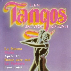 Les Tangos De Nos 20 Ans 【社交ダンス音楽ＣＤ】♪2356