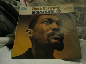 HANK CRAWFORD ハンク・クロフォード /MORE SOUL モア・ソウル 国内ペラジャケLP デヴィッドニューマン レロイクーパー フィリップギルボー