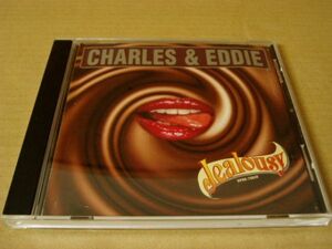 CDS]Charles & Eddie - Jealousy