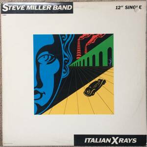 12' Steve Miller Band-Italian X Rays