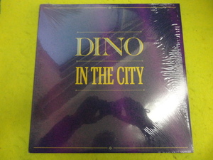 Dino - In The City オリジナル原盤 12 シュリンク付 エレガント・フリースタイル　視聴