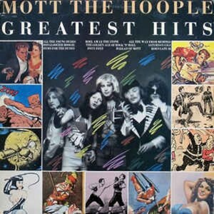＊中古CD MOTT THE HOOPLEモット・ザ・フープル/GREATEST HITSベストアルバム 1976年作品 英国ROCK DAVID BOWIEデヴィッド・ボウイ