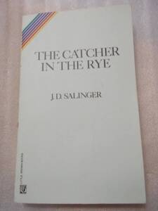 THE CATCHER IN THE RYE