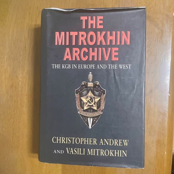 The Mitrokhin Archive ソビエト ロシア　暴露本　スパイ　洋書　戦争　ソビエト連邦　虐殺　KGB ミステリー