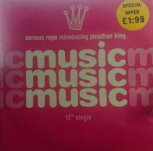 ☆SERIOUS ROPE introduction JONATHAN KING/music music music'1993UK CHRYSALIS12inch