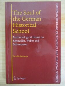 k090 domestic . is rare foreign book!The Soul of the German Historical School Germany history ... soul Yuichi Shionoya salt ... one 2005 year 210406