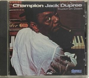 チャンピオン・ジャック・デュプリー(Champion Jack Dupree)/Truckinon Down/1960-1963年録音ブルース