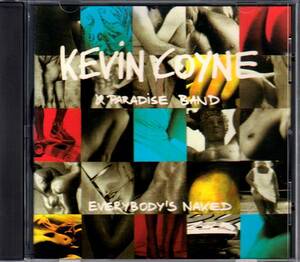 ★KEVIN COYNE＋Paradise Band/CD「Everybody's naked」ケヴィン・コイン