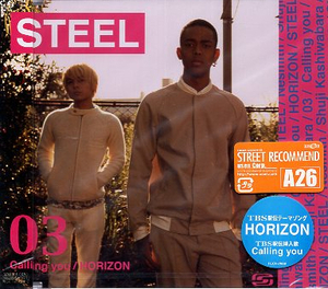 ■ STEEL ( スティール ) 柏原収史 / ネスミス [ Calling you / HORIZON ] 新品 未開封 CD 即決 送料サービス ♪