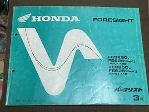  Foresight 250 MF04 parts list Honda original 