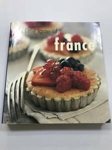 中古本 英語書籍　A Little Taste of France 2203m67