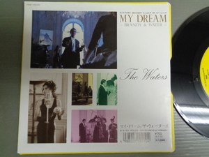 ザ・ウォーターズTHE WATERS/マイ・ドリームMY DREAM★シングル　SUNTORY BRANDY V.S.O.P '88イメージソング