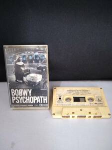 C4722　カセットテープ　BOOWY / PSYCHOPATH　サイコパス