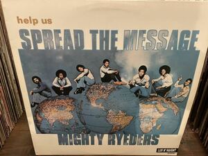 MIGHTY RYEDERS HELP US SPREAD THE MESSAGE LP US 90's PRESS!! 「EVIL VIBRATIONS」収録