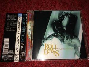 ROLL DAYS/PLASTIC AFFECTION