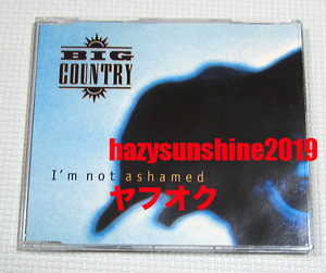 ビッグ・カントリー BIG COUNTRY CD SINGLE CDS I'M NOT ASHAMED WHY THE LONG FACE