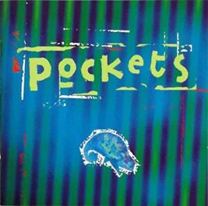 Pockets　ポケッツ　輸入盤CD