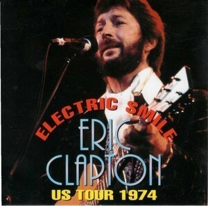 ERIC CLAPTON 1974 ELICTRIC SMILE Philadelphia 新品プレス紙ジャケット仕様CD