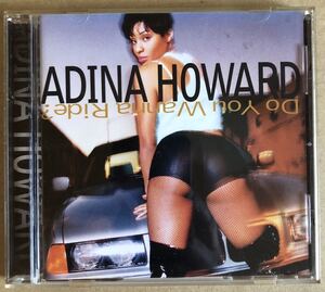 CD ADINA HOWARD/Do You Wanna Ride?