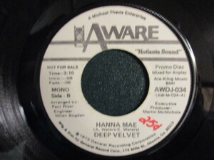 Deep Velvet ： Hanna Mae 7'' / 45s (( 70's ボーカルグループ )) (( 落札5点で送料無料