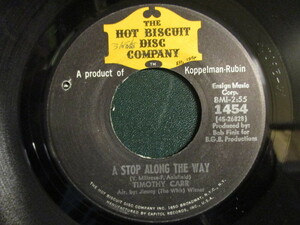 Timothy Carr ： A Stop Along The Way 7'' / 45s (( Soulful 60's )) c/w Let's Start All Over Again (( 落札5点で送料無料