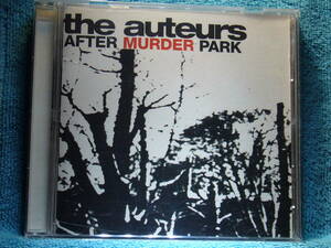 [CD] The Auteurs / AFTER MURDER PARK