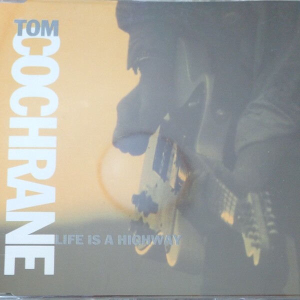 トム・コクラーンTOM COCHRANE★Life is a highway輸入盤