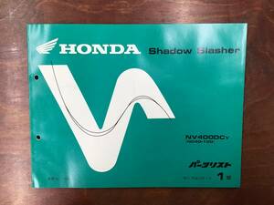 *HONDA* Shadow Slasher NV400DCY NC40-100 parts list 1 version ④ Shadow Slasher Honda 