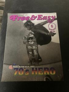 Free & Easy フリー & イージー 70'S HERO MADE IN THE USA アメリカ サーフJUNE 2003