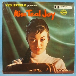 ■BETHLEHEMレコ! MONO盤! ★TED STEELE/MISS TEAL JOY★オリジナル名盤■