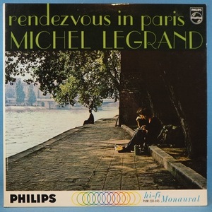 ■PHILIPS!★MICHEL LEGRAND/RENDEZVOUS IN PARIS★送料無料(条件有り)３千枚＋出品中!★US名盤■