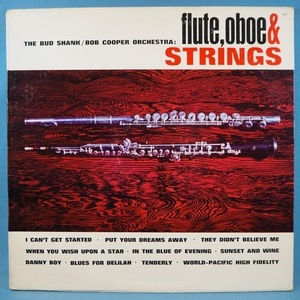 ■WORLD-PACIFIC!★BUD SHANK/BOB COOPER/FLUTE,OBOE&STRINGS★送料無料(条件有り)３千枚＋出品中!★オリジ名盤■