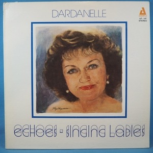 ■美盤!★DARDANELLE/ECHOES SINGING LADIES★送料無料(条件有り)３千枚＋出品中!★オリジ名盤■