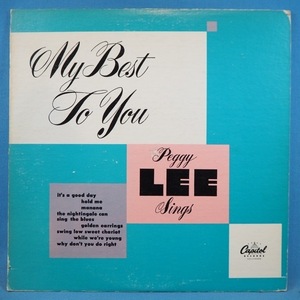 ■10インチ盤! CAPITOL!★PEGGY LEE/MY BEST TO YOU★送料無料(条件有り)３千枚＋出品中!★オリジ名盤■