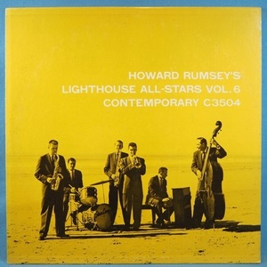 ■CONTEMPORARY!★HOWARD RUMSEY LIGHTHOUSE ALL STARS/VOL.6★送料無料(条件有り)３千枚＋出品中!★オリジ名盤■