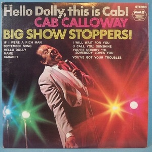 ■HELLO DOLLY他!★CAB CALLOWAY/HELLO DOLLY THIS IS CAB★送料無料(条件有り)３千枚＋出品中!★オリジ名盤■