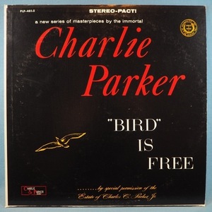 ■白ラベ!PARKERレコ!★CHARLIE PARKER/BIRD IS FREE★送料無料(条件有り)３千枚＋出品中!★名盤■