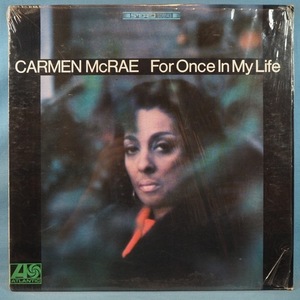 ■美シュリンク! ★CARMEN MCRAE/FOR ONCE IN MY LIFE★送料無料(条件有り)３千枚＋出品中!★オリジ名盤■