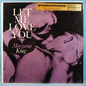 ■UA-GOLDENラベ!★MORGANA KING/LET ME LOVE YOU★オリジ名盤■