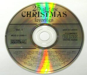 CDのみ 25 All Time CHRISTMAS Favorites Vol.1 ホワイト・クリスマス もみの木 きよしこの夜 牧人ひつじを さやかに星はきらめき