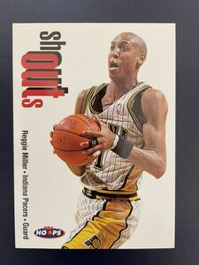 NBAカード　レジー・ミラー　REGGIE MILLER 　　SKYBOX NBA HOOPS’98-‘99 Shouts 【19 of 30 SD】※インサートカード