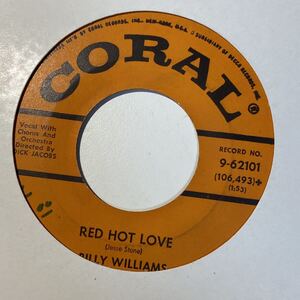 ROCKABILLY/// BILLY WILLIAMS - RED HOT LOVEクボタタケシ 小西康陽 ロンドンナイト オルガンバー サバービア フリーソウル