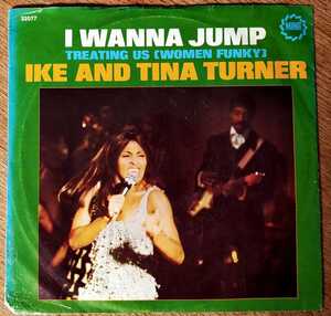 Ike & Tina Turner/I Wanna Jump/Treating Us (Women Funky/米Minit/ピクチャースリーブ付