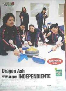 Dragon Ash　「INDEPENDIENTE」　ポスター