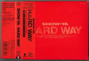 SHOW-YA　ショーヤ ／ HARD WAY　ＣＤ帯付　　　寺田恵子