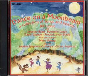 CD Dance on a Moonbeam Bill Crofut クリス・ブルーベック アップショウ フォン・シュターデ 詩と歌集　シェイクスピア　★おやじの戯言