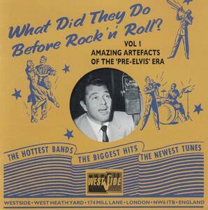 輸 VA What Did They Do Before Rock 'N' Roll? Vol 1 Amazing Artifacts Of The Pre-Elvis Era◆規格■WESA-829◆送料無料■即決●交渉有