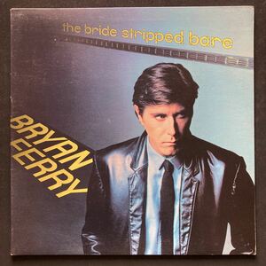 LP BRYAN FERRY / THE BRIDE STRIPPED BARE