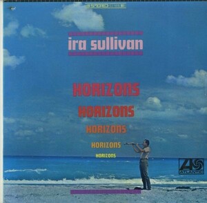 67年 US Atlantic オリジナル盤 Ira Sullivan / Horizons [SD1476] 緑青ラベル STEREO LP モーダル・ジャズ人気盤 Beatlesほか [VOX6]