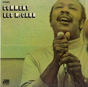 USオリジナル 初回BROADWAY 赤緑ラベル Les McCann／Comment【Atlantic】Roberta Flack Stanley Cowell Billy Cobham参加 70年 LP 試聴